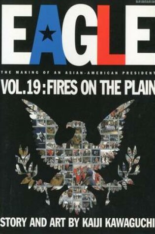 Cover of Eagle: The Making of an Asian-American President, Vol. 19