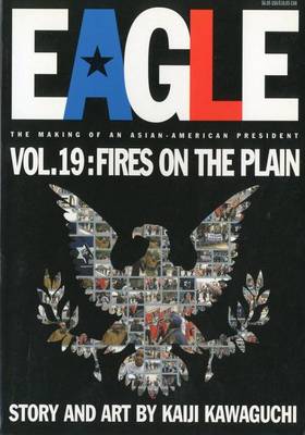 Book cover for Eagle: The Making of an Asian-American President, Vol. 19