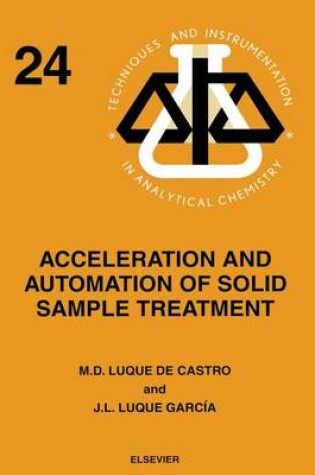 Cover of Acceleration and Automation of Solid Sample Treatment