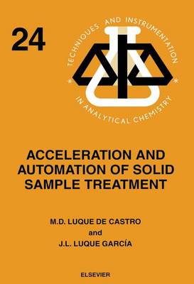 Cover of Acceleration and Automation of Solid Sample Treatment