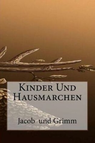 Cover of Kinder Und Hausmarchen