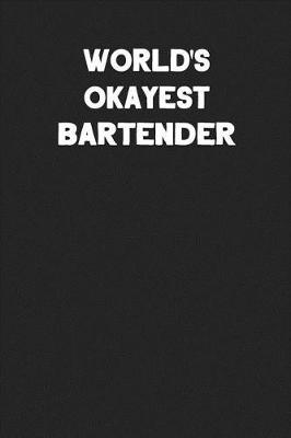 Book cover for World's Okayest Bartender