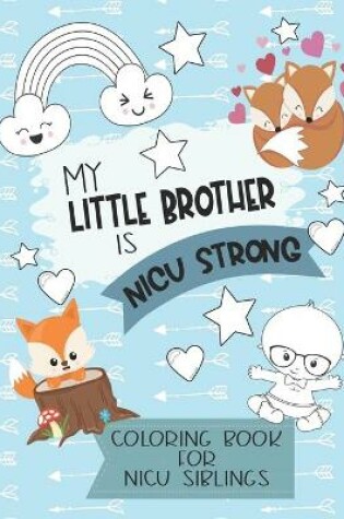 Cover of My Little Brother is NICU Strong