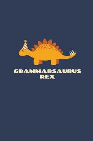 Cover of Grammarsaurus Rex