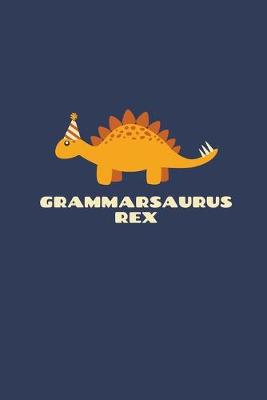 Book cover for Grammarsaurus Rex