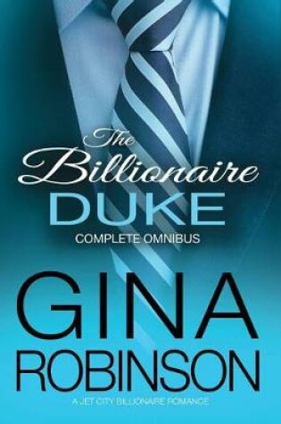 Cover of The Billionaire Duke Complete Omnibus