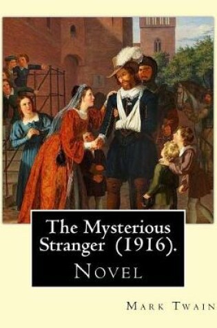 Cover of The Mysterious Stranger (1916). By