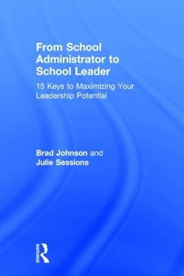 Book cover for From School Administrator to School Leader