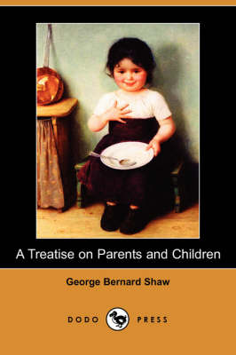 Book cover for A Treatise on Parents and Children (Dodo Press)