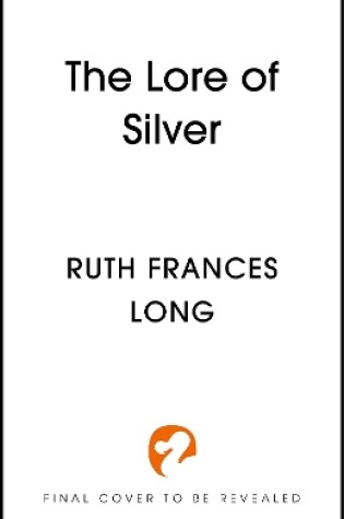 Cover of The Lore of Silver