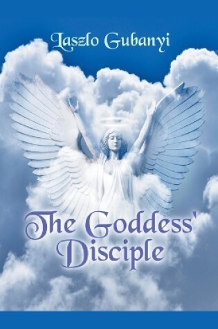 Cover of The Goddess' Disciple