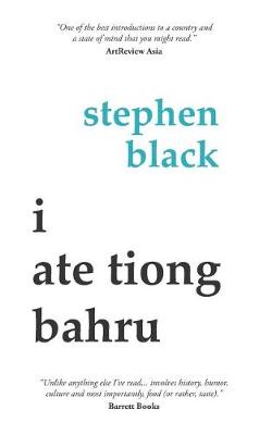 Book cover for I Ate Tiong Bahru