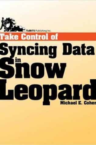 Cover of Take Control of Syncing Data in Snow Leopard
