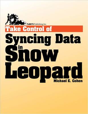 Book cover for Take Control of Syncing Data in Snow Leopard