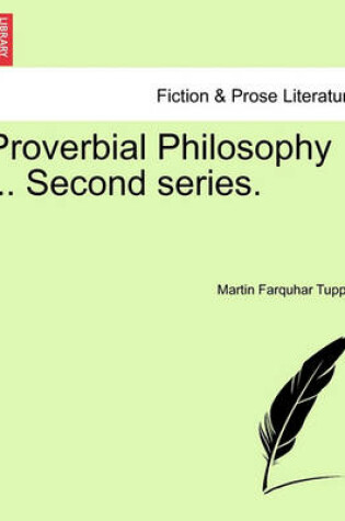 Cover of Proverbial Philosophy ... Second Series.