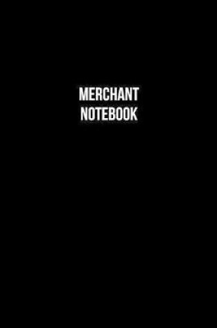 Cover of Merchant Notebook - Merchant Diary - Merchant Journal - Gift for Merchant