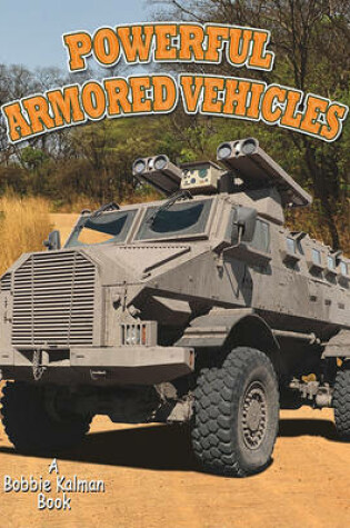 Cover of Powerful Armoured Vehicles