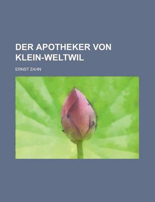 Book cover for Der Apotheker Von Klein-Weltwil