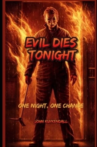 Cover of Evil Dies Tonight