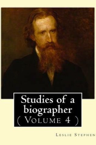 Cover of Studies of a biographer. By