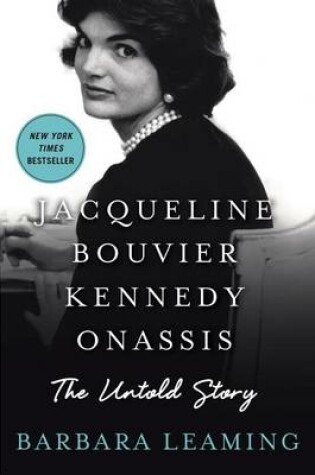 Cover of Jacqueline Bouvier Kennedy Onassis: The Untold Story