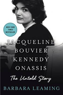 Book cover for Jacqueline Bouvier Kennedy Onassis: The Untold Story