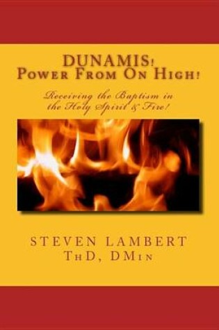 Cover of Dunamis! Power from on High!