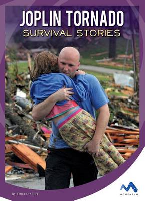 Book cover for Joplin Tornado Survival Stories
