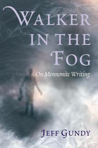 Cover of Walker in the Fog