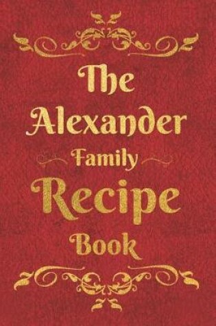 Cover of The Alexander Family Recipe Book