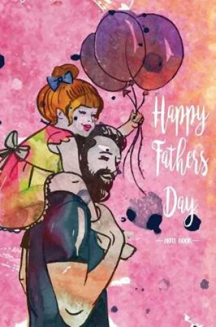 Cover of Happy Father Day Notebook