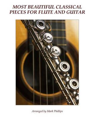 Book cover for Most Beautiful Classical Pieces for Flute and Guitar