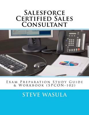 Book cover for Salesforce Certified Sales Consultant