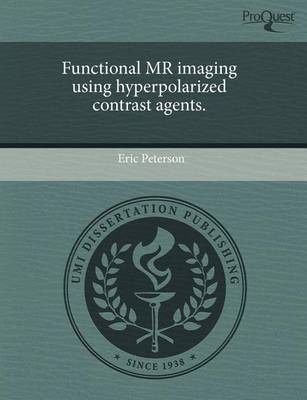 Book cover for Functional MR Imaging Using Hyperpolarized Contrast Agents