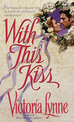 With This Kiss by Lynne Victoria