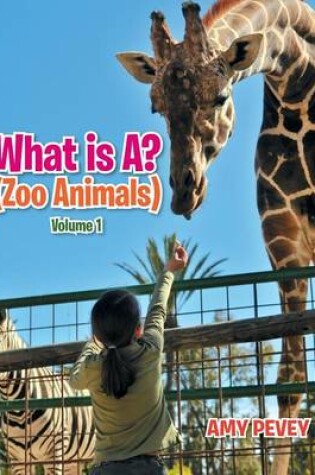 Cover of What Is A? (Zoo Animals)