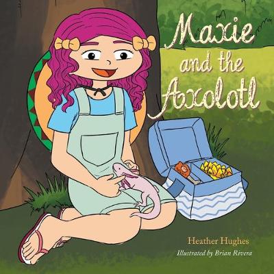 Book cover for Maxie and the Axolotl