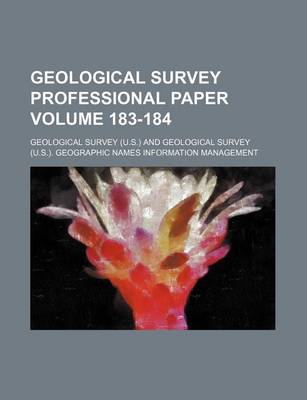 Book cover for Geological Survey Professional Paper Volume 183-184