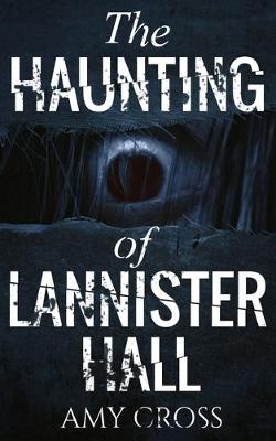 Book cover for The Haunting of Lannister Hall