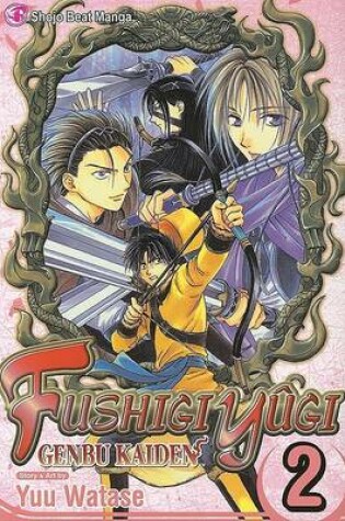 Cover of Fushigi Yûgi: Genbu Kaiden, Vol. 2