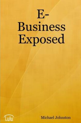 Cover of E-Business Exposed