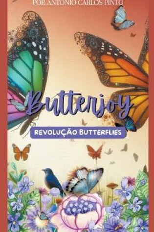 Cover of Butterjoy (Revolução Butterflies)