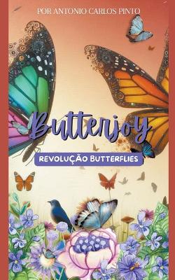 Book cover for Butterjoy (Revolu��o Butterflies)