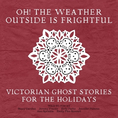 Book cover for Oh! the Weather Outside Is Frightful