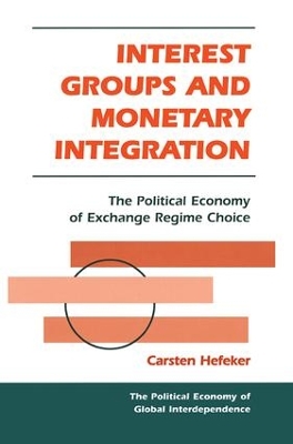 Book cover for Interest Groups And Monetary Integration