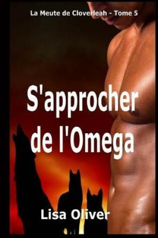 Cover of S'Approcher de L'Omega