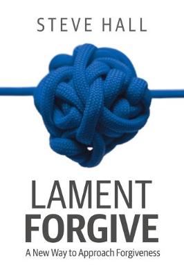 Book cover for Lament Forgive