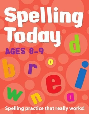 Book cover for Spelling Today for Ages 8-9 Indian edition