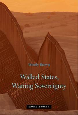 Book cover for Walled States, Waning Sovereignty