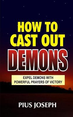 Book cover for How to Cast Out Demons